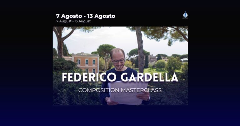 FEDERICO GARDELLA COMPOSITION MASTERCLASS COMPOSIZIONE