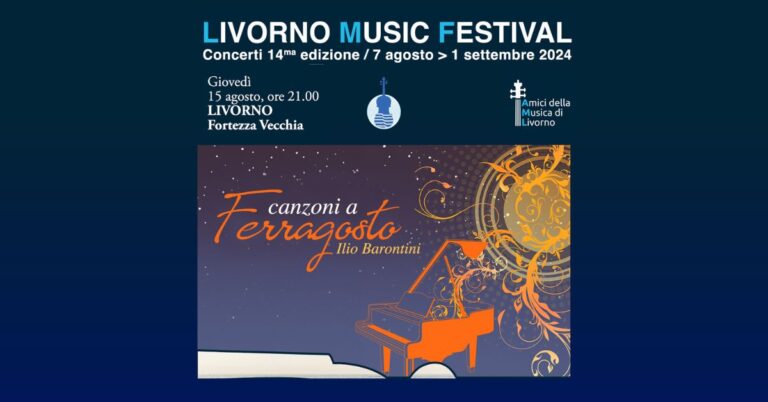 CONCERTO FERRAGOSTO. COSA FARE A FERRAGOSTO. MUSICA. CONCERTO LIVE. TOSCANA. LIVORNO